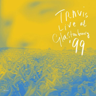 TRAVIS - LIVE AT GLASTONBURY '99 LP
