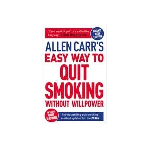 Allen Carr's Easy Way to Quit Smoking Without Willpower - Includes Quit Vaping | Allen Carr (ISBN: 9781398800441)