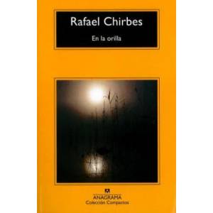 En la orilla | RAFAEL CHIRBES (ISBN: 9788433978011)