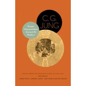 Dream Interpretation Ancient and Modern | C G Jung (ISBN: 9780691173405)