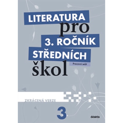 Literatura pro 3. ročník středních škol