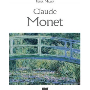 Claude Monet | Peter Miller (2019)