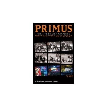 Primus, Over the Electric Grapevine - Primus, Prato Greg