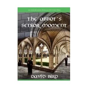 Abbot's Senior Moment | DAVID BIRD (ISBN: 9781771402491)
