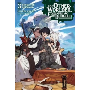 Otherworlder, Exploring the Dungeon, Vol. 3 (light novel) | Hinagi Asami, Kureta Kureta (ISBN: 9781975343149)