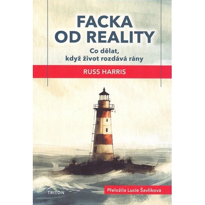 Facka od reality - Russ Harris