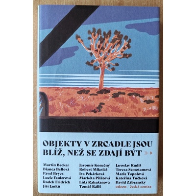 Objekty v zrcadle jsou blíž, než se zdají být - Sborník povídek - Martin Becker