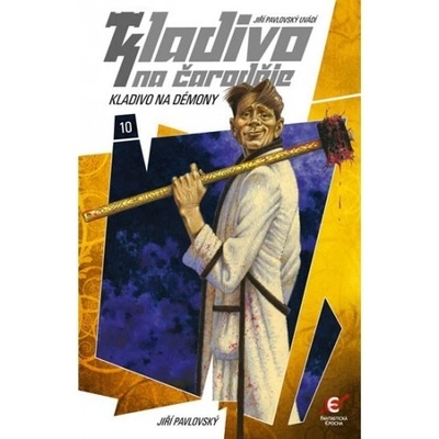 Kladivo na čaroděje 10 Kladivo na démony