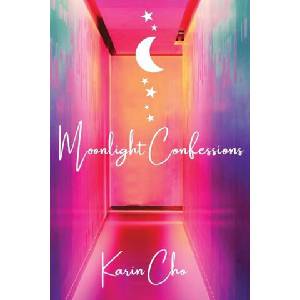 Moonlight Confessions: Heartfelt collection of poems dedicated to themes of love & loss. | Winny Chen (ISBN: 9781649530615)