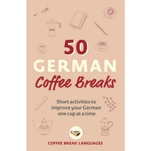 50 German Coffee Breaks (ISBN: 9781399802420)