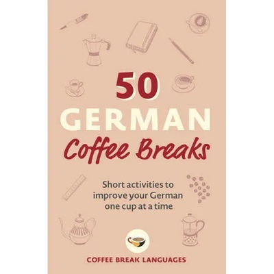 50 German Coffee Breaks