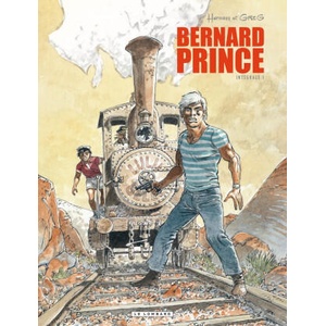 Intégrale Bernard Prince - Tome 1 - Intégrale Bernard Prince T1 | GREG (ISBN: 9782803626793)