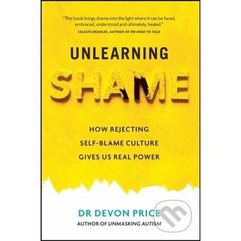 Unlearning Shame