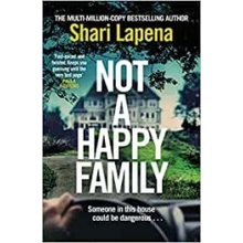 Not a Happy Family, 1. vydání - Shari Lapena