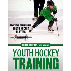 Youth Hockey Training | Conor John Doherty (ISBN: 9781530469307)