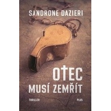 Otec musí zemřít