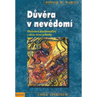 Důvěra v nevědomí - Donald M. Marcus