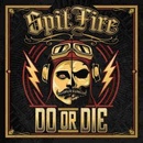 Spitfire - Do Or Die CD