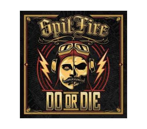 Spitfire - Do Or Die CD
