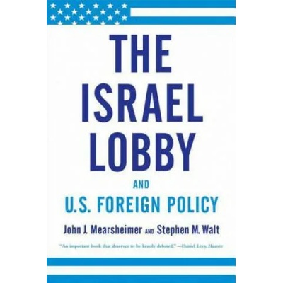 ISRAEL LOBBY & US FOREIGN POLIC