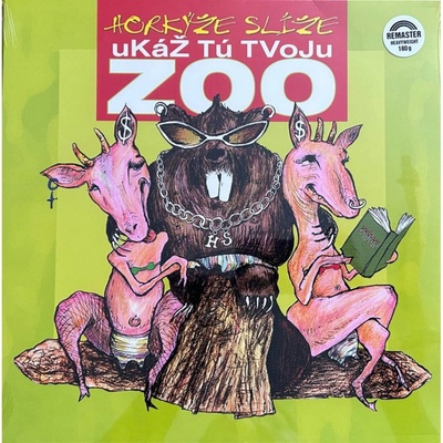 Horkýže slíže Ukaž tu tvoju ZOO Remaster 1 Vinyl