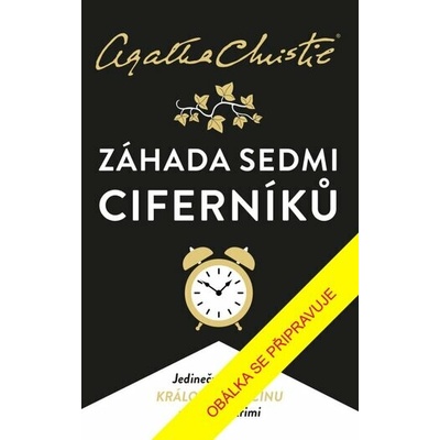 Záhada Sedmi Ciferníků - Christie Agatha