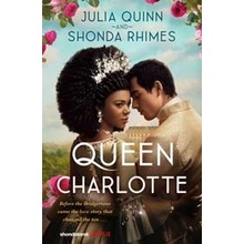 Queen Charlotte - Julia Quinn, Shonda Rhimes