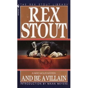 And Be a Villain | Rex Stout (2002)