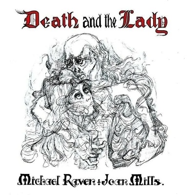 Michael Raven & Joan Mills - Death And The Lady (LP) (5051125510030)