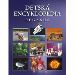 Detská encyklopédia Pegasus | collegium (ISBN: 9788081542176)