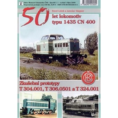 Lášek Pavel, Wagner Jaroslav - 50 let lokomotiv typu 1435 CN 400
