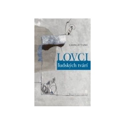 Lovci ľudských tvári