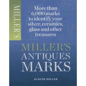 Miller's Antiques Marks | Judith Miller (2013)
