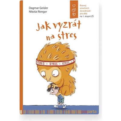 Jak vyzrát na stres / Rozvoj emočních dovedností pro děti na 1. stupni ZŠ