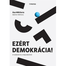 Ezért demokrácia!