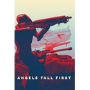 Angels Fall First