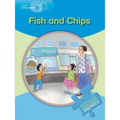 Little Explorers B Phonic: Fish and Chips - Munton Gill