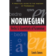 Norwegian Verbs And Essentials of Grammar (Louis Janus)(Brožovaná)