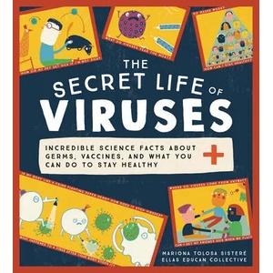 The Secret Life of Viruses | Ellas Educan Collective (ISBN: 9781728239767)