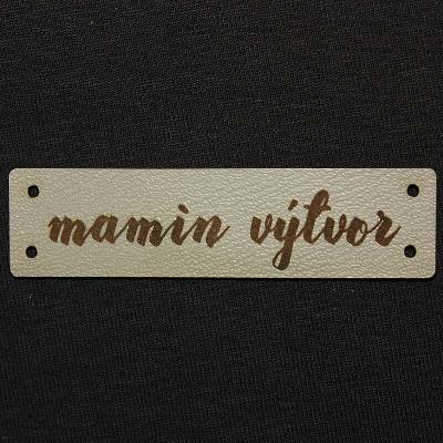 Štítok - Mamin výtvor Materiál/farba: Béžová koženka