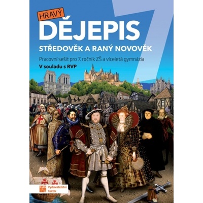 {{POZOR, 0/2 EANY NEPŘESUNUTO , ID132060258}} Hravý dějepis 7