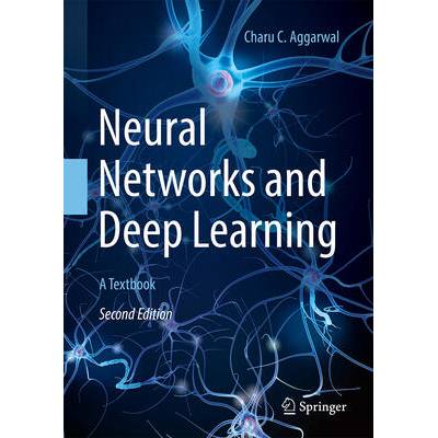 Neural Networks and Deep Learning | Charu C. Aggarwal