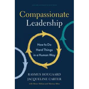 Compassionate Leadership (ISBN: 9781647820732)