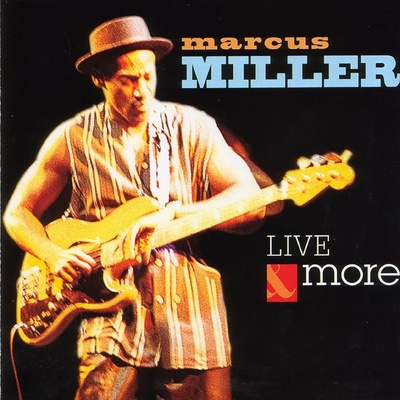 Live And More - Marcus Miller CD