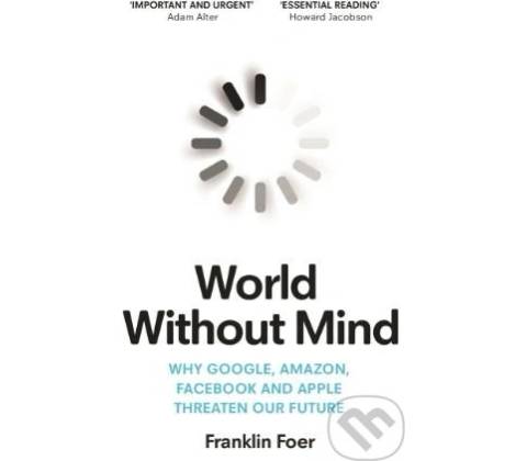 World Without Mind Foer Franklin Paperback