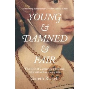 Young and Damned and Fair | Gareth Russell (ISBN: 9781501108648)