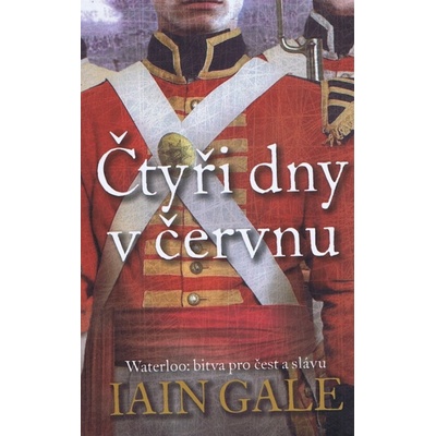 Čtyři dny v červnu - Iain Gale