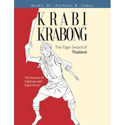 Krabi Krabong, The Tiger Sword of Thailand