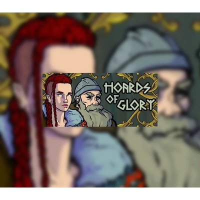 Hoards of Glory