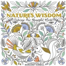 Nature's Wisdom: Coloring Our Beautiful World Kimball MargaretPaperback